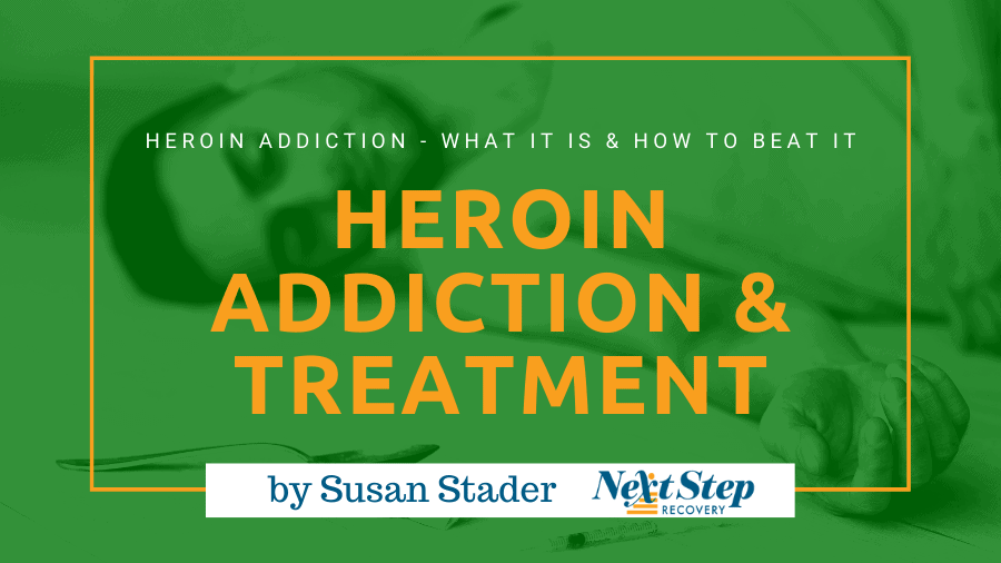 Heroin Addiction & Heroin Treatment Programs - What Heroin Addiction Is Is & How to Beat It with Therapy